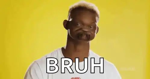 Man's Funny Face with 'BRUH' Text